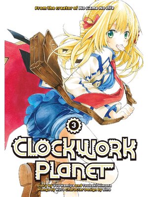 cover image of Clockwork Planet, Volume 3